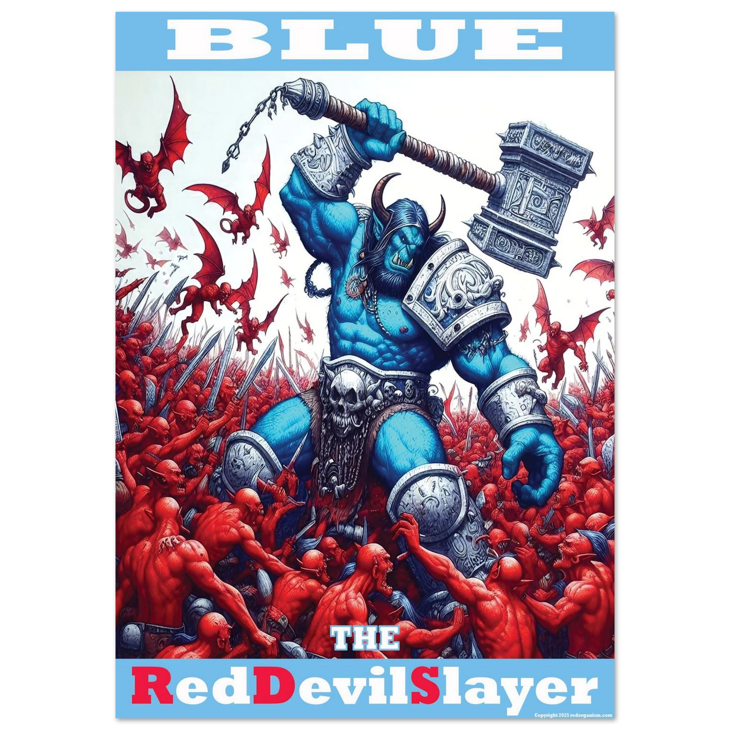 Poster of a blue warrior slaying red devils with 'The Red Devil Slayer' text.