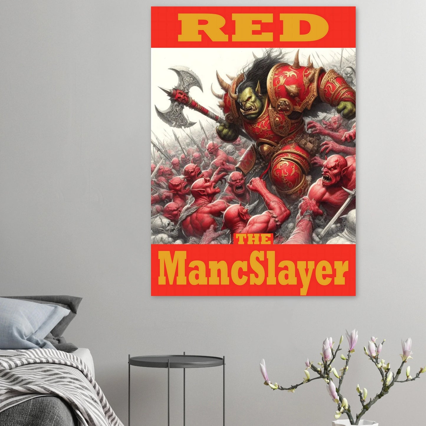 Poster of a warrior with 'RED The MancSlayer' text on a gray wall.
