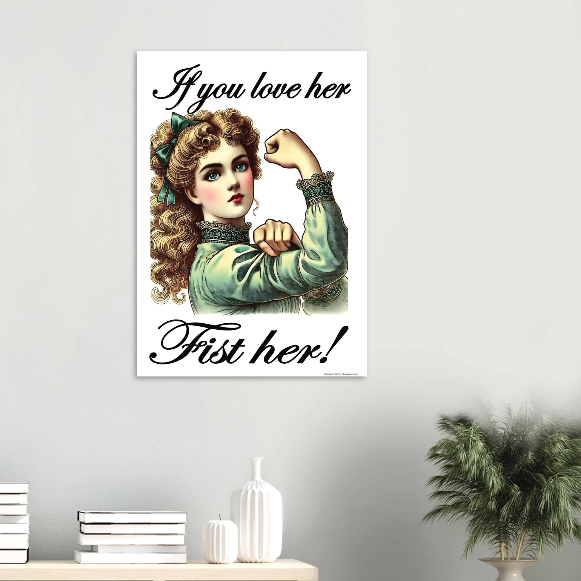 Vintage-style poster with a woman flexing her arm and text on a white wall.