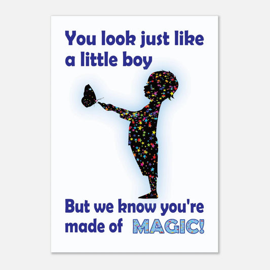 wall art with silhouette of a child holding a butterfly and text 'You look just like a little boy But we know you're made of MAGIC!' on a white background.