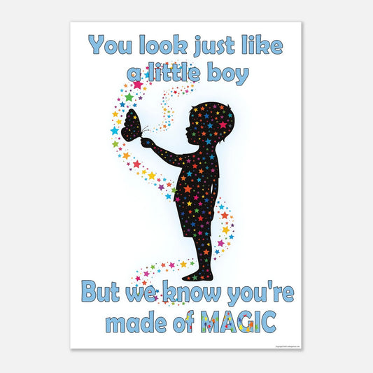 Poster with silhouette of a child holding a butterfly and text about being made of magic on a white background.