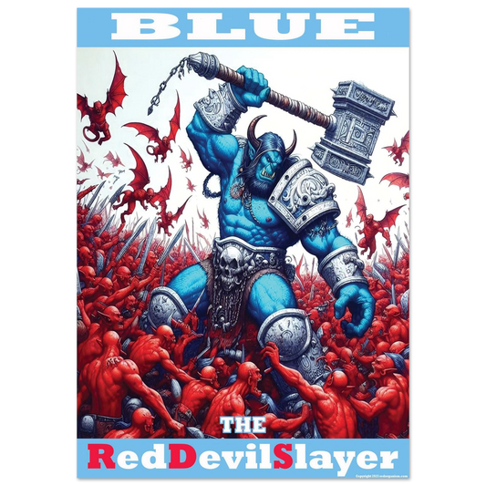 Poster of a blue warrior slaying red devils with 'The Red Devil Slayer' text.